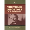 KNYGA Arthur Machen Three Impostors or The Transmutations