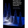KNYGA Arthur Schweiger Principles of Pulse Electron Paramagnetic Resonance