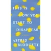 KNYGA Astrid Blodgett This Is How You Start to Disappear