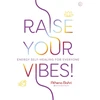 KNYGA Athena Bahri Raise Your Vibes!