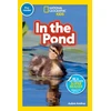 KNYGA Aubre Andrus National Geographic Reader: In the Pond (Pre-reader)