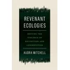 KNYGA Audra Mitchell Revenant Ecologies