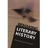 KNYGA Australasian Association for Literature. Conference Remaking Literary History