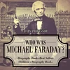 KNYGA Baby Professor Who Was Michael Faraday? Biography Books Best Sellers Children's Biography Books