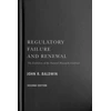 KNYGA Baldwin John R Regulatory Failure and Renewal