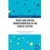 KNYGA Barbara Ko380Uch Trust and Digital Transformation in the Public Sector