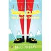 KNYGA Becci Murray Santa Claus Has Lost His Drawers