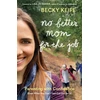 KNYGA Becky Keife No Better Mom for the Job