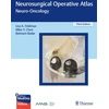 KNYGA Behnam Badie Neurosurgical Operative Atlas: Neuro-Oncology