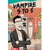 KNYGA Ben Nussbaum Vampire 9 to 5