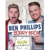 KNYGA Ben Phillips Sorry Bro!