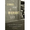 KNYGA Ben Rogaly Stories from a Migrant City