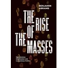 KNYGA Benjamin Abrams Rise of the Masses