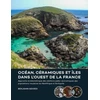 KNYGA Benjamin Gehres Ocean, ceramiques et iles dans l’ouest de la France