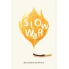 KNYGA Benjamin Hertwig Slow War