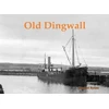 KNYGA Bernard Byrom Old Dingwall