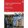 KNYGA Bernard S Bachrach Warfare in Medieval Europe c.400-c.1453