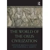 KNYGA Bertille Lyonnet World of the Oxus Civilization