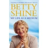 KNYGA Betty Shine My Life As a Medium