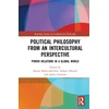 KNYGA Bianca Boteva Richter Political Philosophy from an Intercultural Perspective
