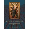 KNYGA Bianca M Lopez Queen of Sorrows