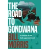 KNYGA Bill Morris Road to Gondwana