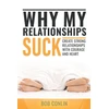 KNYGA Bob Conlin Why My Relationships Suck