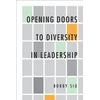 KNYGA Bobby Siu Opening Doors to Diversity in Leadership