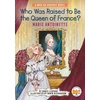 KNYGA Bones Leopard Who Was Raised to Be the Queen of France?: Marie Antoinette