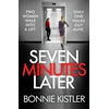 KNYGA Bonnie Kistler Seven Minutes Later