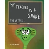 KNYGA Bookshop My Teacher is a snake The Letter B