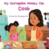 KNYGA Bookshop My Unstoppable Mommy Can Cook