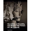 KNYGA Bookshop Narratives of Disability and Illness in the Fiction of J. M. Coetzee