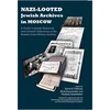 KNYGA Bookshop Nazi-Looted Jewish Archives in Moscow