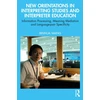 KNYGA Bookshop New Orientations in Interpreting Studies and Interpreter Education