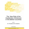 KNYGA Bookshop New Role of the Academies of Sciences in the Balkan Countries