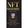 KNYGA Bookshop NFT (Fichas Nao Fungiveis) 2022-2023 - O Guia Pratico para o Futuro da Arte Comercial, Colecionaveis e Bens Digitais para Iniciantes (OpenSea, Rarible, Cryptokitties, Ethereum, POLKADOT, Ripple, EARNX, WAX e mais)