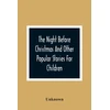 KNYGA Bookshop Night Before Christmas And Other Popular Stories For Children