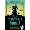 KNYGA Bookshop Nightmare Club: Help! My Brother's a Zombie