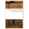 KNYGA Bookshop Nos Fleurs, Plantes Utiles Et Nuisibles