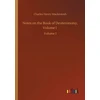 KNYGA Bookshop Notes on the Book of Deuteronomy, Volume I