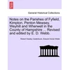 KNYGA Bookshop Notes on the Parishes of Fyfield, Kimpton, Penton Mewsey, Weyhill and Wherwell in the County of Hampshire ... Revised and Edited by E. D. Webb.