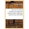 KNYGA Bookshop Nouveau Recueil de Cantiques En Usage Dans Quelques Eglises Reformees Des Cevennes