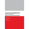 KNYGA Bookshop Nuclear Heuristics Selected Writings of Albert and Roberta Wohlstetter