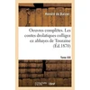 KNYGA Bookshop Oeuvres Completes. Tome XIX. Les Contes Drolatiques Colligez EZ Abbayes de Touraine
