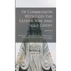 KNYGA Bookshop Of Communion With God The Father, Son, And Holy Ghost
