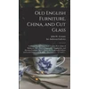 KNYGA Bookshop Old English Furniture, China, and Cut Glass