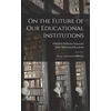 KNYGA Bookshop On the Future of Our Educational Institutions