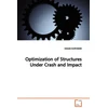 KNYGA Bookshop Optimization of Structures Under Crash and Impact