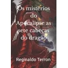 KNYGA Bookshop Os misterios do Apocalipse as sete cabecas do dragao